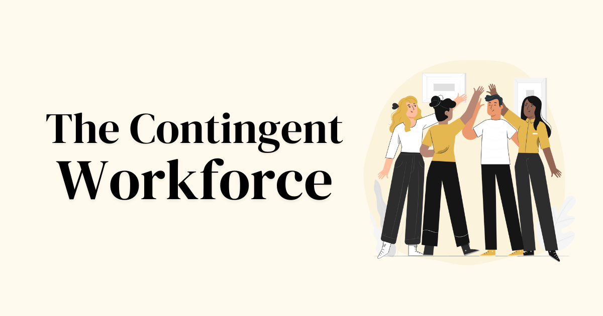 The Contingent Workforce