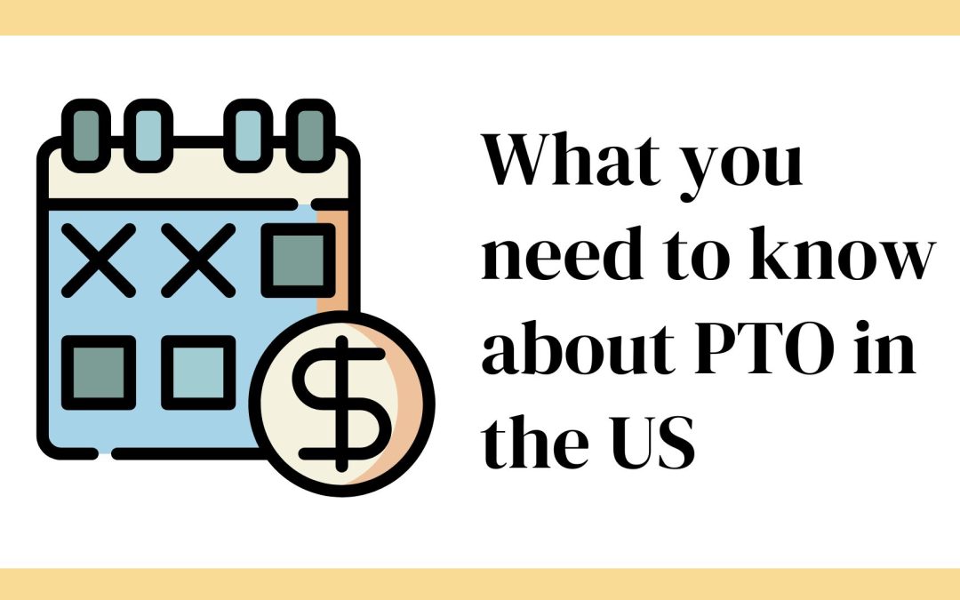 What you need to know about PTO in the US