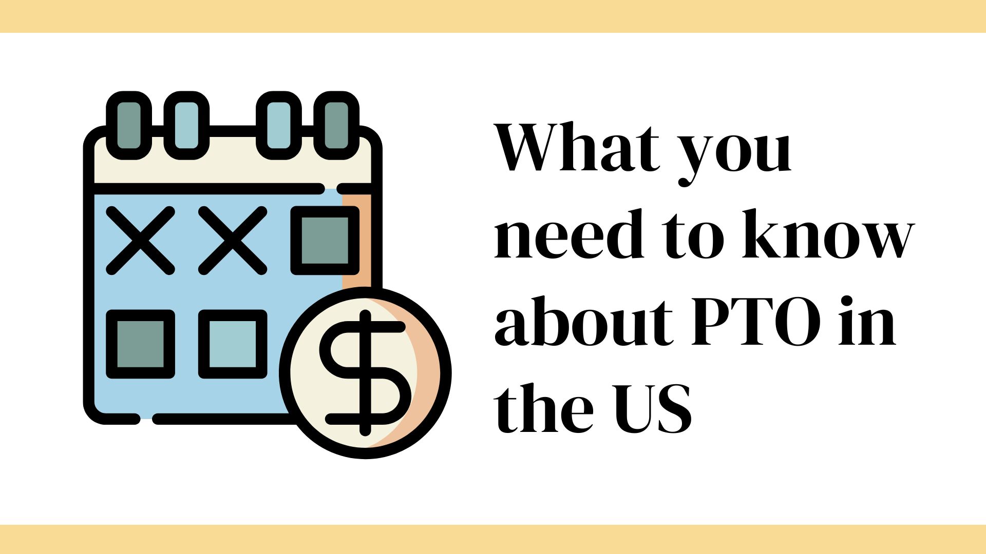 What you need to know about PTO in the US