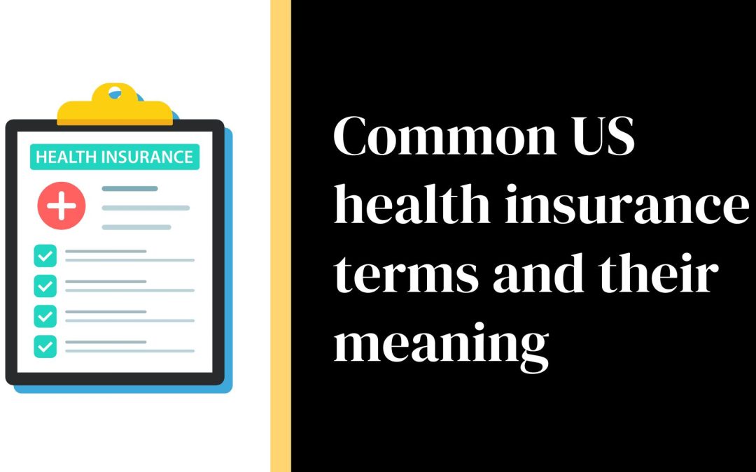 Common health insurance terms and their meaning