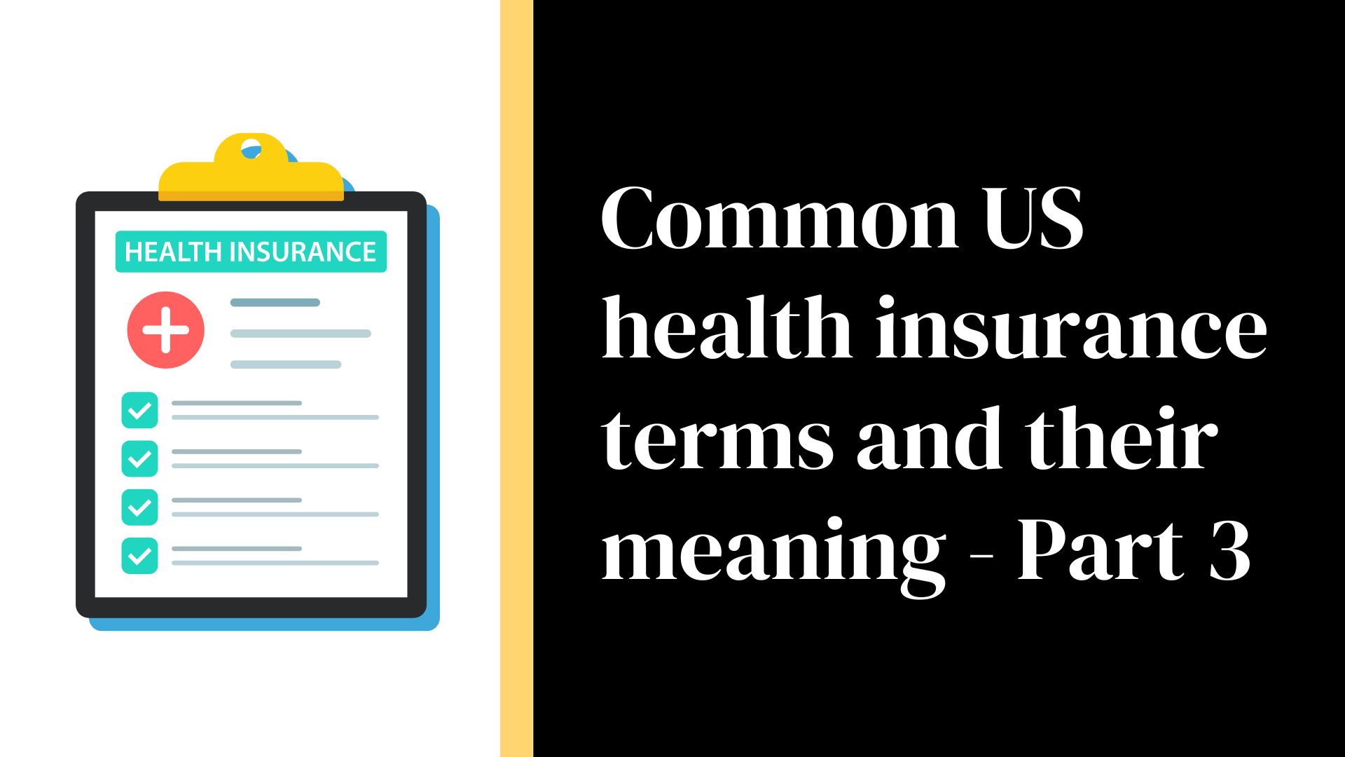 Common US health Insurance terms and their meaning